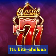 fts kits chelsea